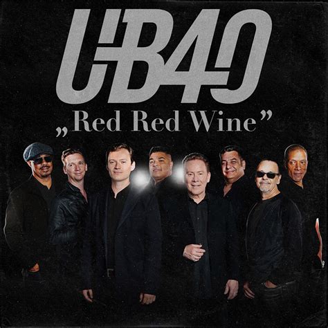 Ub40 red red wine. Oct 12, 2023 · The success of UB40’s version of “Red Red Wine” propelled the group to international stardom and established them as one of the leading reggae-pop bands of their time. The song’s popularity spawned numerous covers by other artists, including Jimmy James and the Vagabonds, Tony Tribe, and even a parody version by the comedy group the ... 