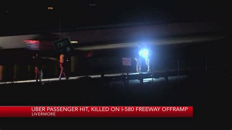 Uber passenger hit, killed on I-580 freeway off-ramp