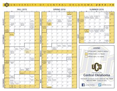 Uco calendar. By mail — All payments by mail must be received in the office by 5 p.m. to meet the deadline. The mailing address is University of Central Oklahoma, Bursar's Office, 100 N. University Drive, Box 107, Edmond, OK 73034-5209. Make checks payable to University of Central Oklahoma. For those who cannot pay their entire balance before classes begin ... 