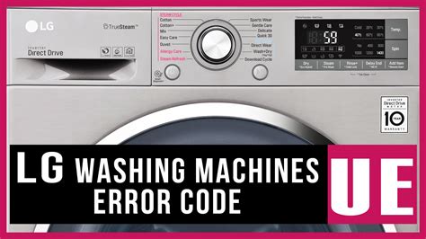 Ue on washing machine lg. Things To Know About Ue on washing machine lg. 
