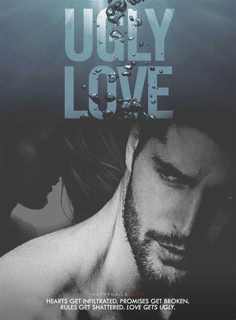 Ugly love movie. Ugly Love by Colleen Hoover is the story of Tate, who is working so hard to get the job and life she’s always wanted. So when continuing school to get that job means she has to move in with her brother, she’s more than willing to make the leap. The only problem is that her brother has an extremely hot neighbor, … 