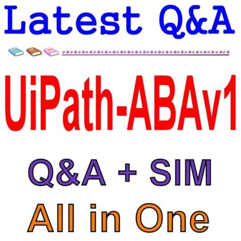 UiPath-ABAv1 Prüfungsunterlagen