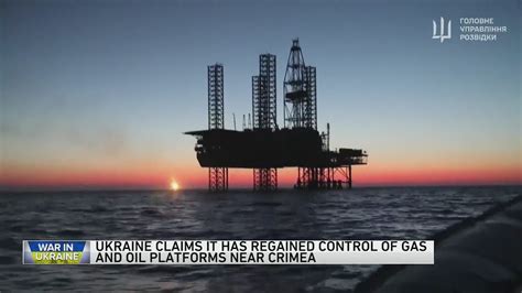 Ukraine claims to recapture Black Sea oil platforms seized during Crimea’s annexation