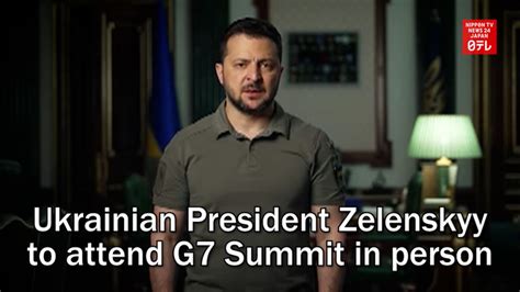 Ukrainian official: Zelenskyy to attend G7 summit in Japan in person Sunday as leaders set new Russia sanctions