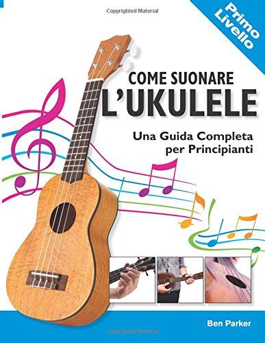 Ukulele la guida definitiva per padroneggiare l'ukulele per principianti in. - Emt b field guide emt basic field guide.