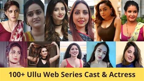 Ullu web series actress name list with photo