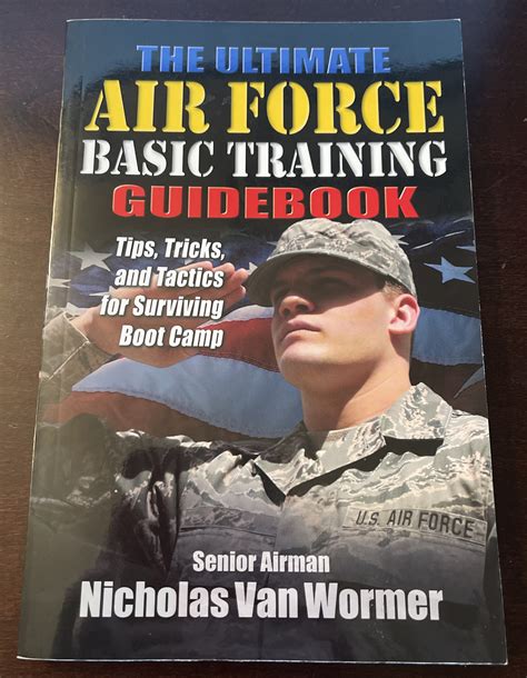 Ultimate Air Force Basic Training Guidebook