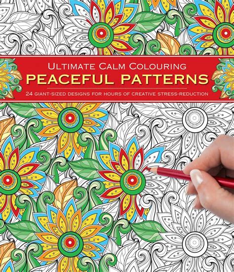 Ultimate Calm Colouring Peaceful Patterns