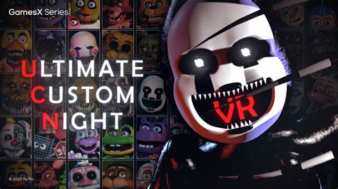 Ultimate Custom Night IN VR! - YouTube