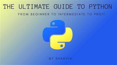 Ultimate Guide to Python