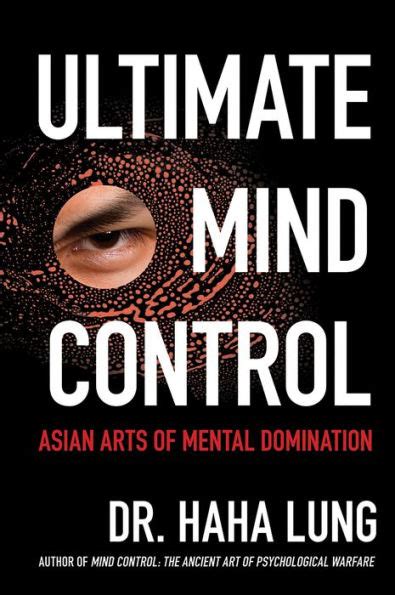Ultimate Mind Control Asian Arts of Mental Domination