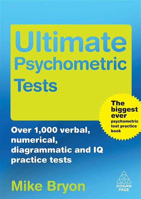 Ultimate Psychometric Tests Over 1000 Verbal Numerical Diagrammatic and