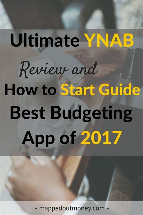 Ultimate YNAB Review and How To Start Best Budgeting App 2018
