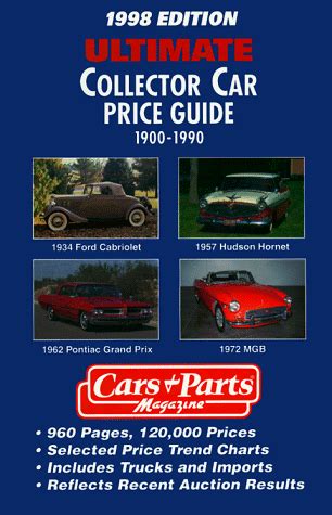 Ultimate collector car price guide 1900 1990 by cars parts magazine. - Educación en la época de o'higgins.