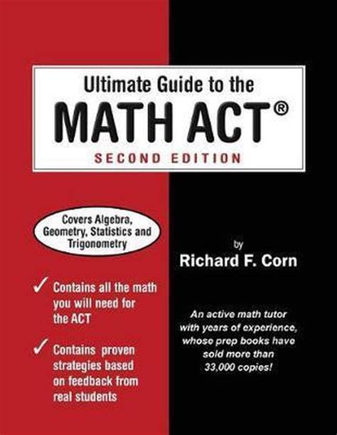 Ultimate guide to the math act by richard f corn. - The definitive guide to how computers do math featuring the virtual diy calculator.