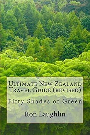 Ultimate new zealand travel guide revised fifty shades of green. - Alfa romeo giulietta 940 workshop manual.