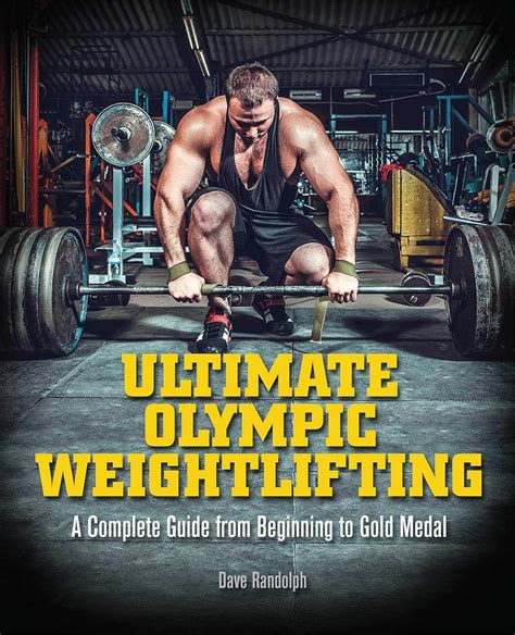 Ultimate olympic weightlifting a complete guide to barbell liftsaeurfrom beginner to gold medal. - Boeing 737 800 maintenance manual free download.