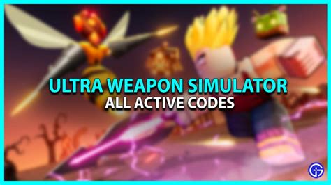 Ultra Weapon Simulator Codes For March 2024 - Roblox - The Gamer