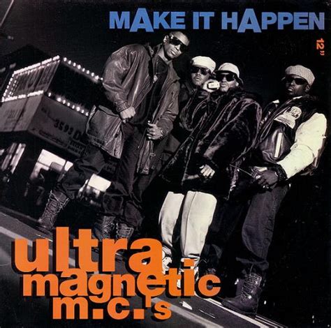 Ultramagnetic mc's make it happen