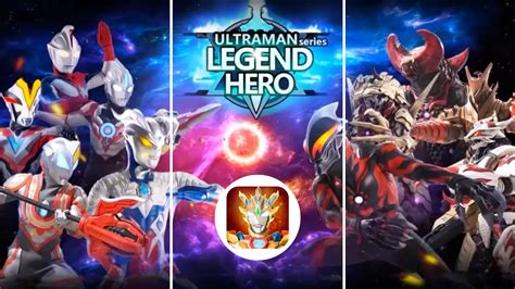 Ultraman (Legend of Heroes) Mod Apk Download  OBB File For Android