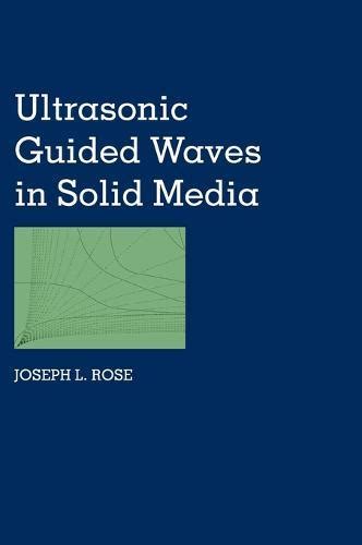 Ultrasonic guided waves in solid media by joseph l rose. - Briggs and stratton repair manual model 135232.