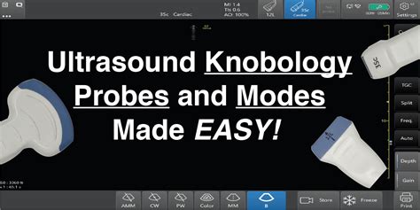 Ultrasound Machine Basics-Knobology, Probes, and …