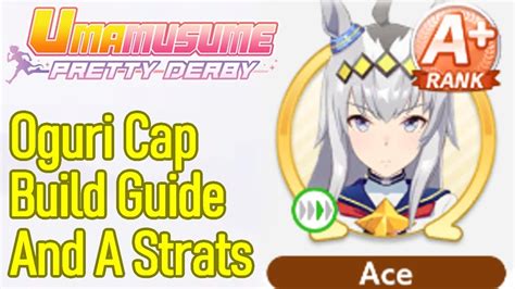 Uma Musume Oguri Cap Career Guide
