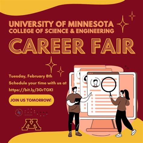 Umn careers. A career fair is an event where employers have booths with information and representatives from the organization available to talk with you. The goal of the event is to build relationships (i.e., network) with employers so you can explore different career fields, discover position openings, and engage with employers about their organizations ... 