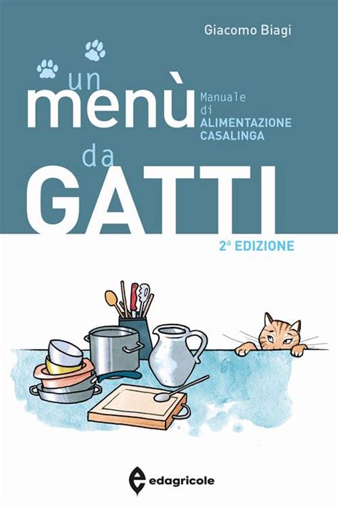Un men da gatti manuale di alimentazione casalinga. - Formula feeding guide free downloadable ebook.