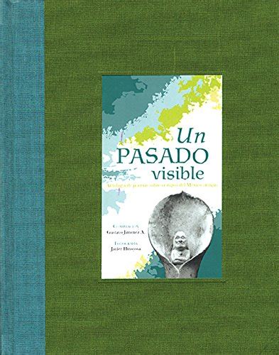 Un pasado visible/ a visible path (libros de la espiral / books of the spiral). - Human resource management dessler 14th edition study guides.