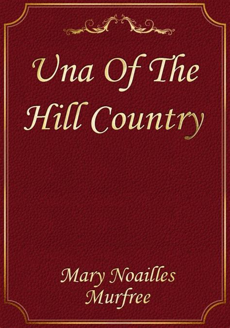 Una Of The Hill Country 1911
