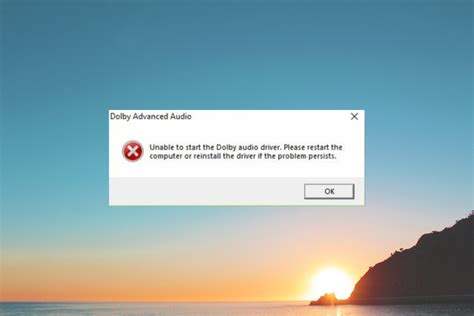 Unable to start the dolby audio driver