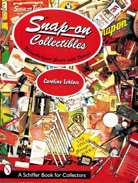 Unauthorized guide and values to snap on collectibles 1920 1998 schiffer book for collectors. - Ultimate guide to stretching and flexibility by brad walker.