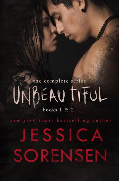 Read Unbeautiful Unbeautiful 1 By Jessica Sorensen