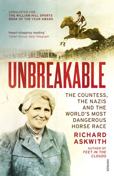 Read Unbreakable The Woman Who Defied The Nazis In The Worlds Most Dangerous Horse Race By Richard Askwith