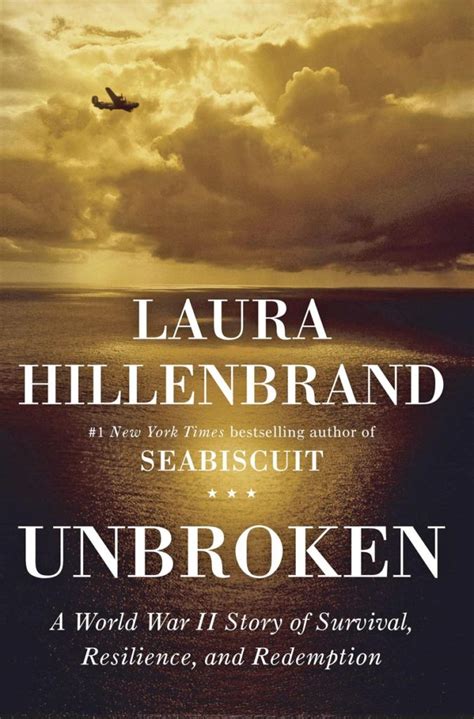 Read Unbroken A World War Ii Story Of Survival Resilience And Redemption By Laura Hillenbrand