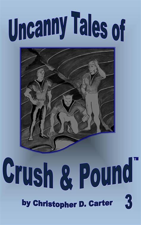 Uncanny Tales of Crush and Pound 3