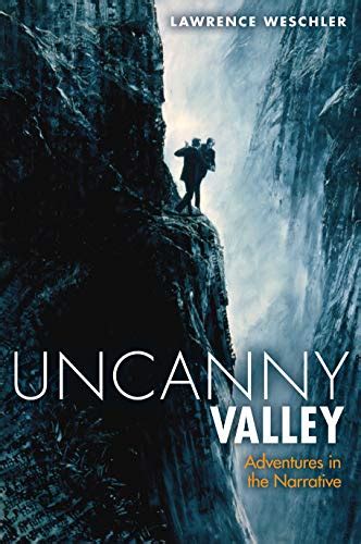 Uncanny Valley Adventures in the Narrative