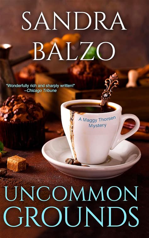 Read Uncommon Grounds Maggy Thorsen Mystery 1 By Sandra Balzo