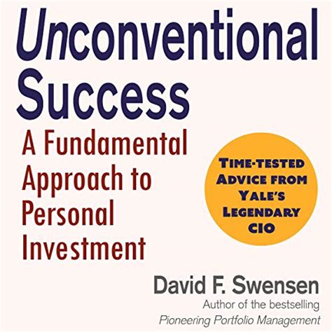 Read Unconventional Success A Fundamental Approach To Personal Investment By David F Swensen
