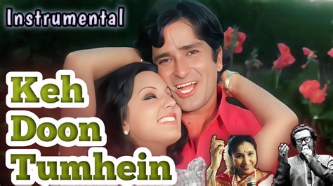 Uncover the Enchanting World of Keh Doon Tumhe: A Journey into Timeless Lyrics