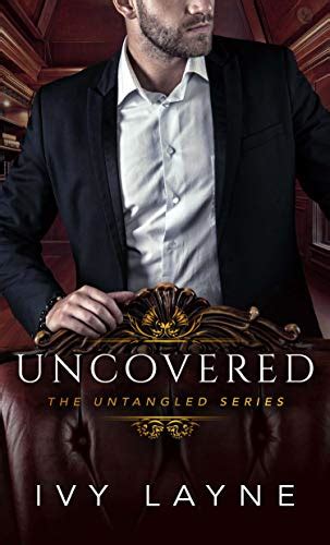Download Uncovered The Untangled 3 By Ivy Layne