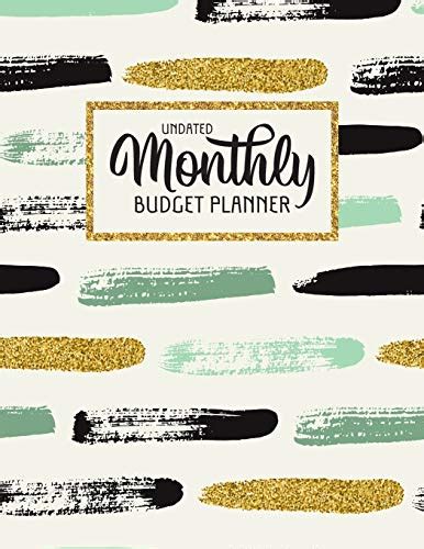 Read Undated Monthly Budget Planner Large Annual Financial Budget Planner And Tracker With Inspirational Quotes Mint  Gold Household Budget Planner By Not A Book