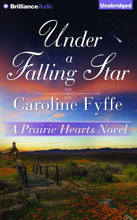 Full Download Under A Falling Star Prairie Hearts 4 By Caroline Fyffe