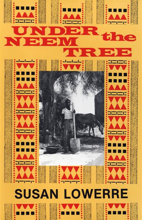 Read Online Under The Neem Tree By Susan Lowerre