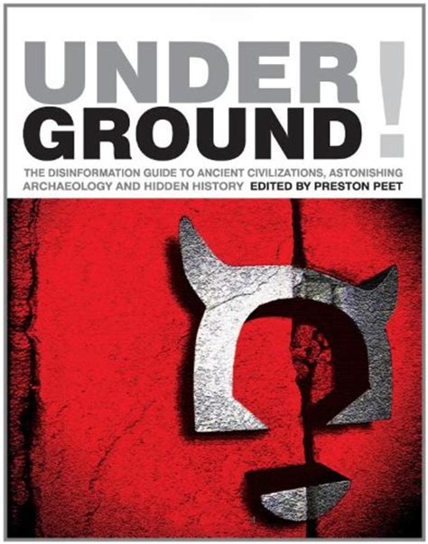 Underground the disinformation guide to ancient civilizations astonishing archaeology and hidden history. - Lieu de naissance du ruisseau hazen.