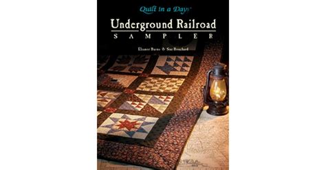 Read Online Underground Railroad Sampler Quilt In A Day Series By Eleanor Burns
