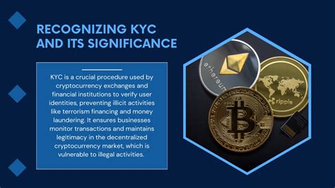 Understand KYC and Its Significance in Cryptocurrency