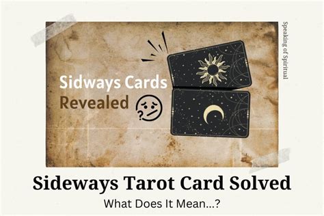 Understanding "Blocked" or Sideways Tarot Cards