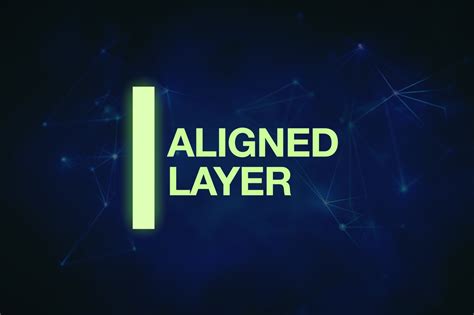 Understanding Aligned Layer and its ZK Proof Verification Layer